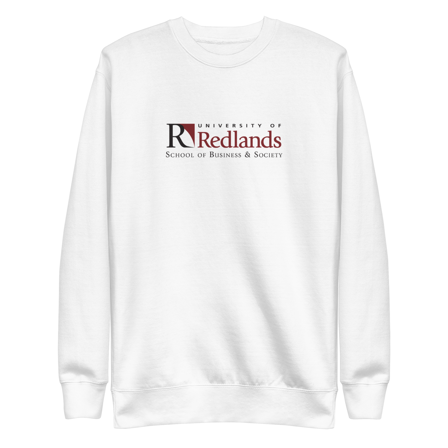 Redlands School of Business Unisex Premium Sweatshirt