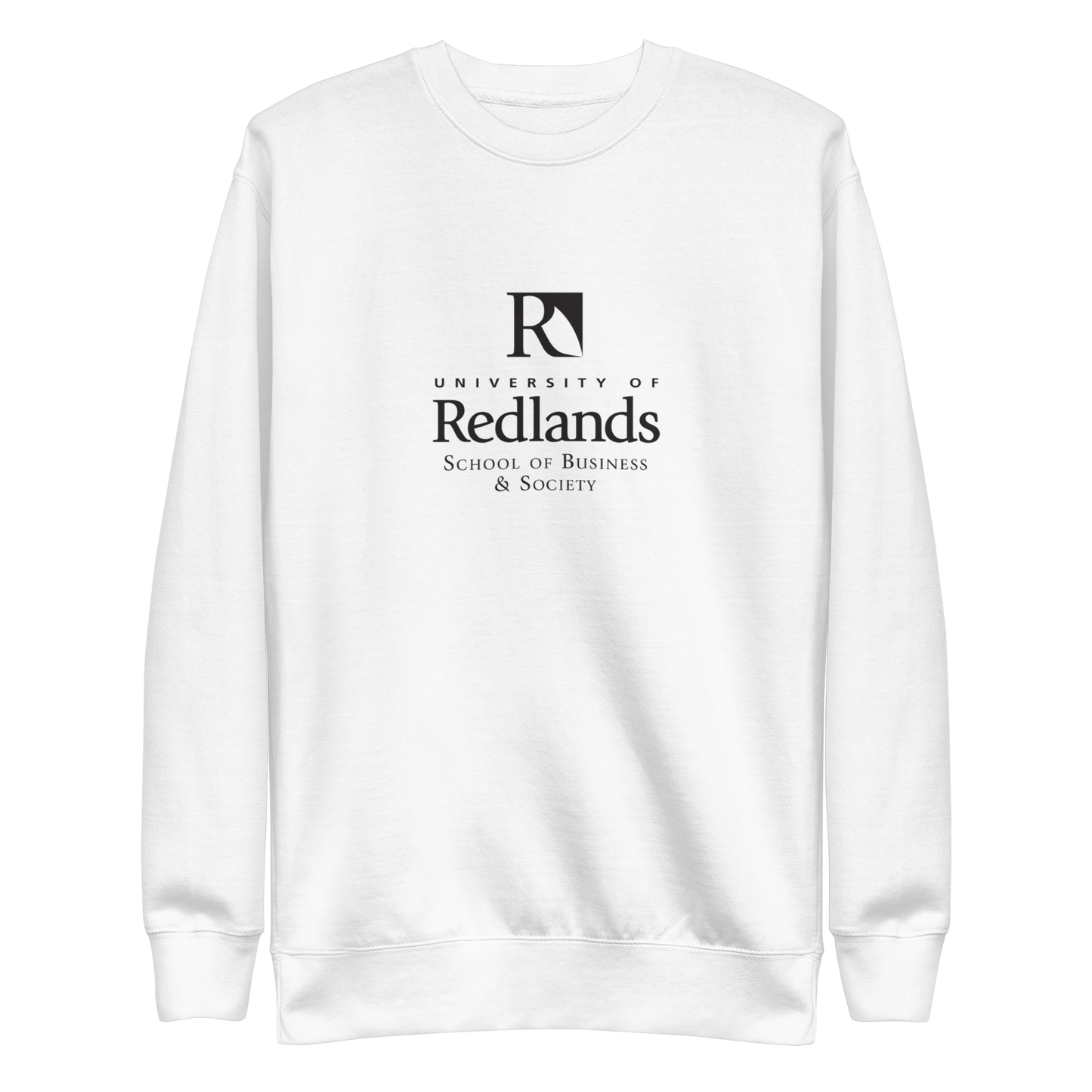 Redlands School of Business Unisex Premium Sweatshirt