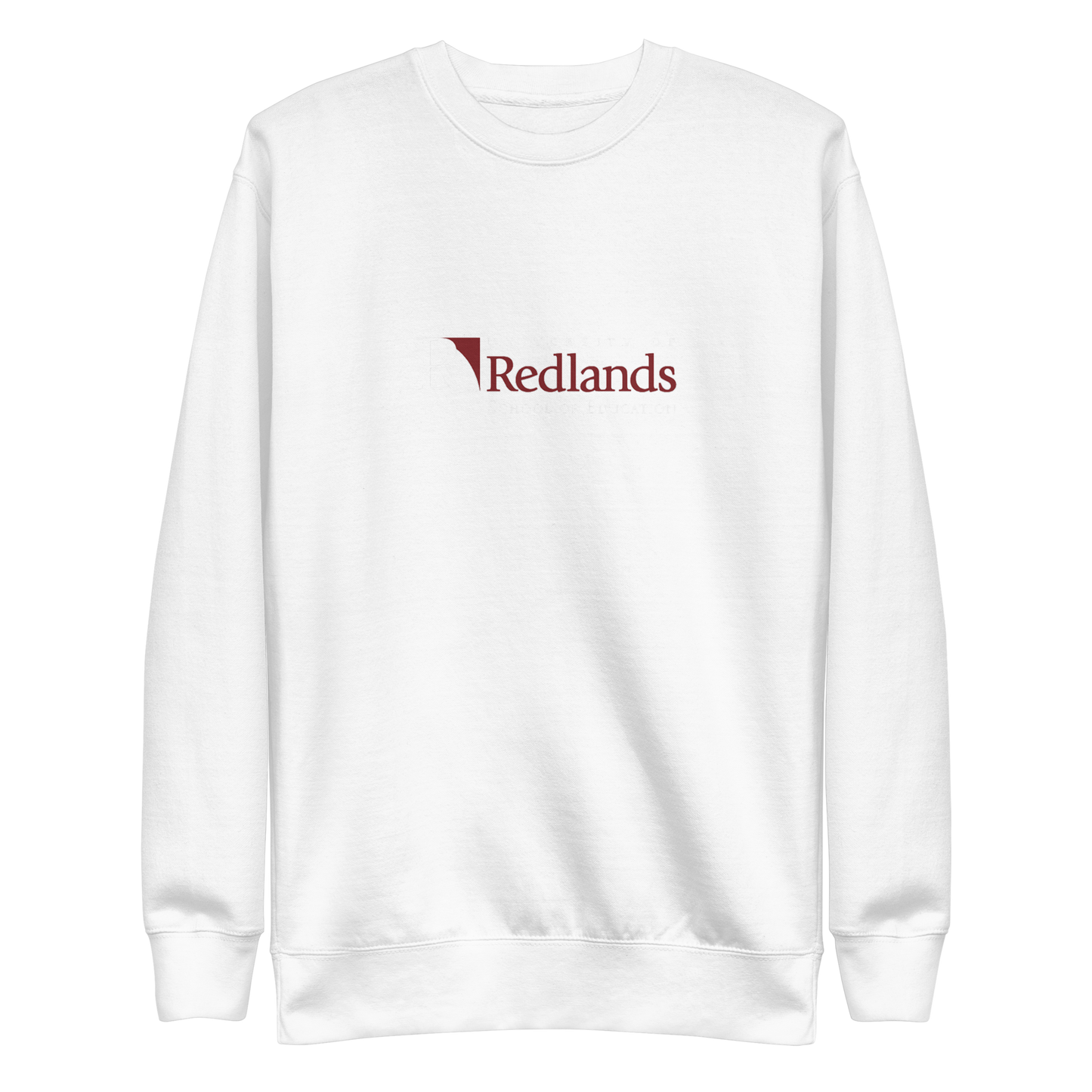 Redlands School of Education Unisex Premium Sweatshirt
