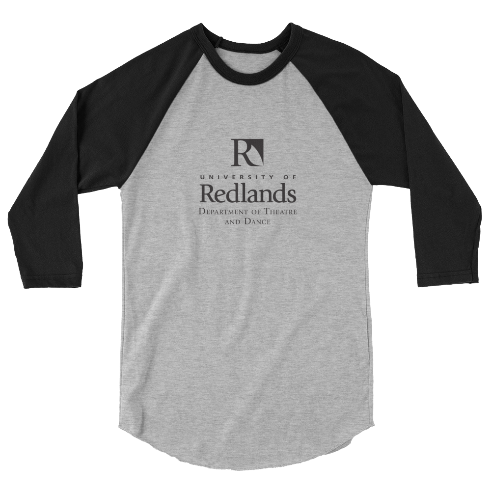Redlands Department of Theatre and Dance 3/4 sleeve raglan shirt