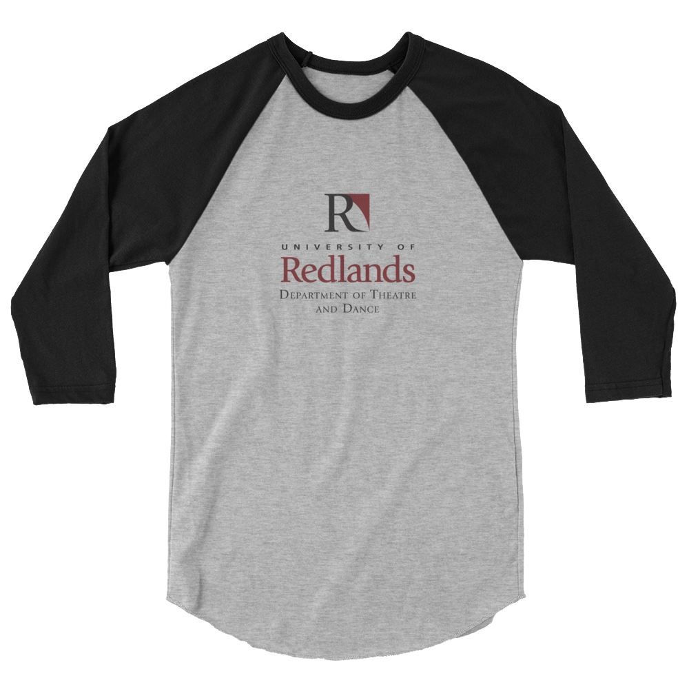 Redlands Department of Theatre and Dance 3/4 sleeve raglan shirt