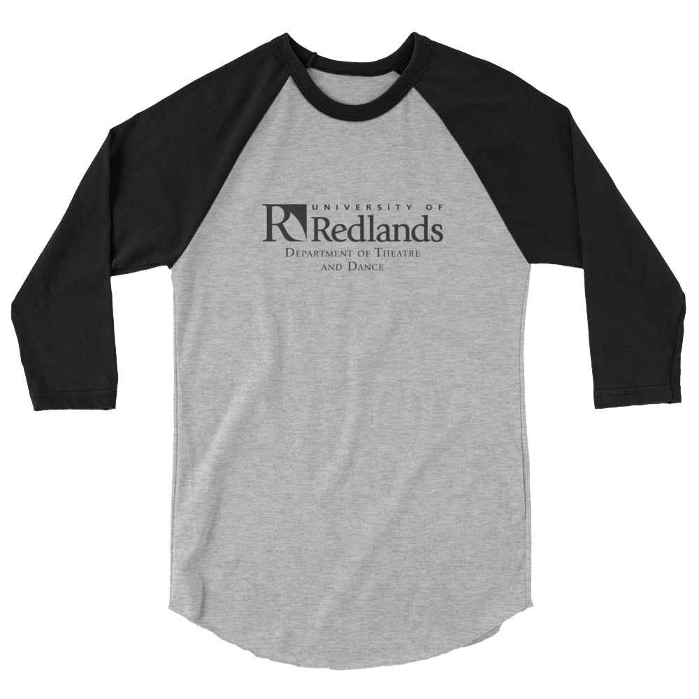 Redlands Department of Theatre and Dance 3/4 sleeve raglan shirt