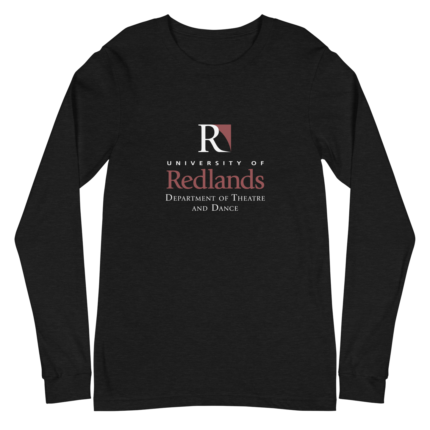 Redlands Department of Theatre and Dance Unisex Long Sleeve Tee