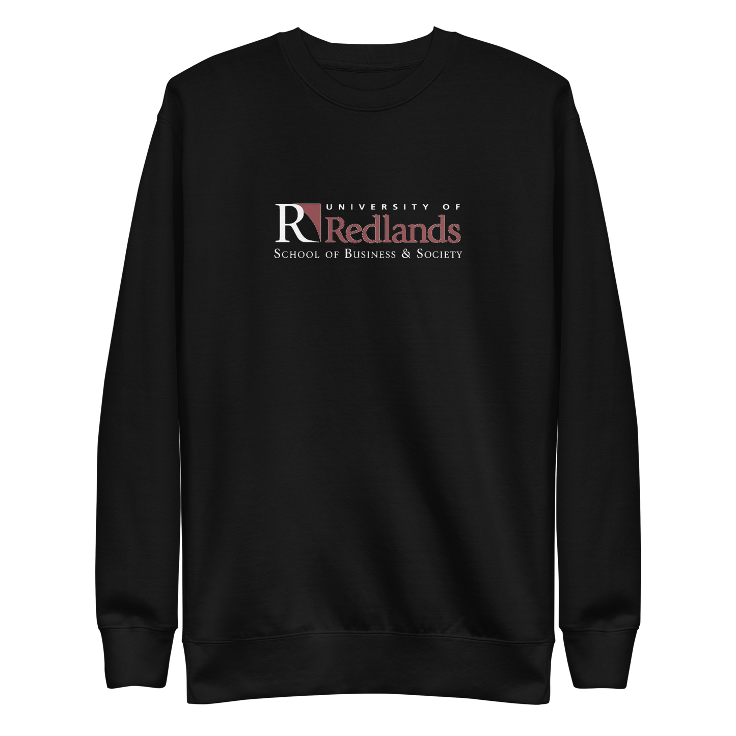 Redlands School of Business Unisex Premium Sweatshirt