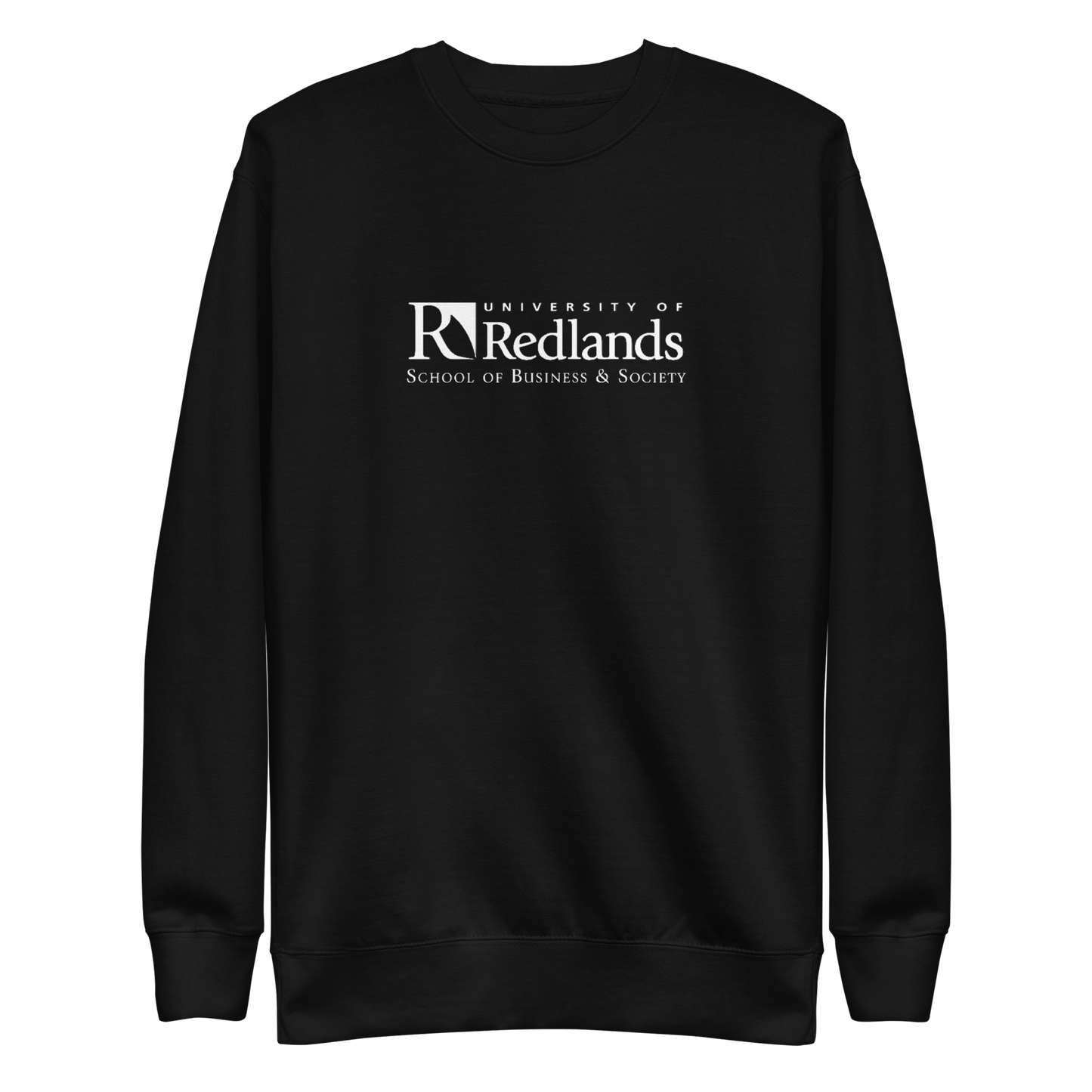 Redlands School of Business Unisex Premium Sweatshirt