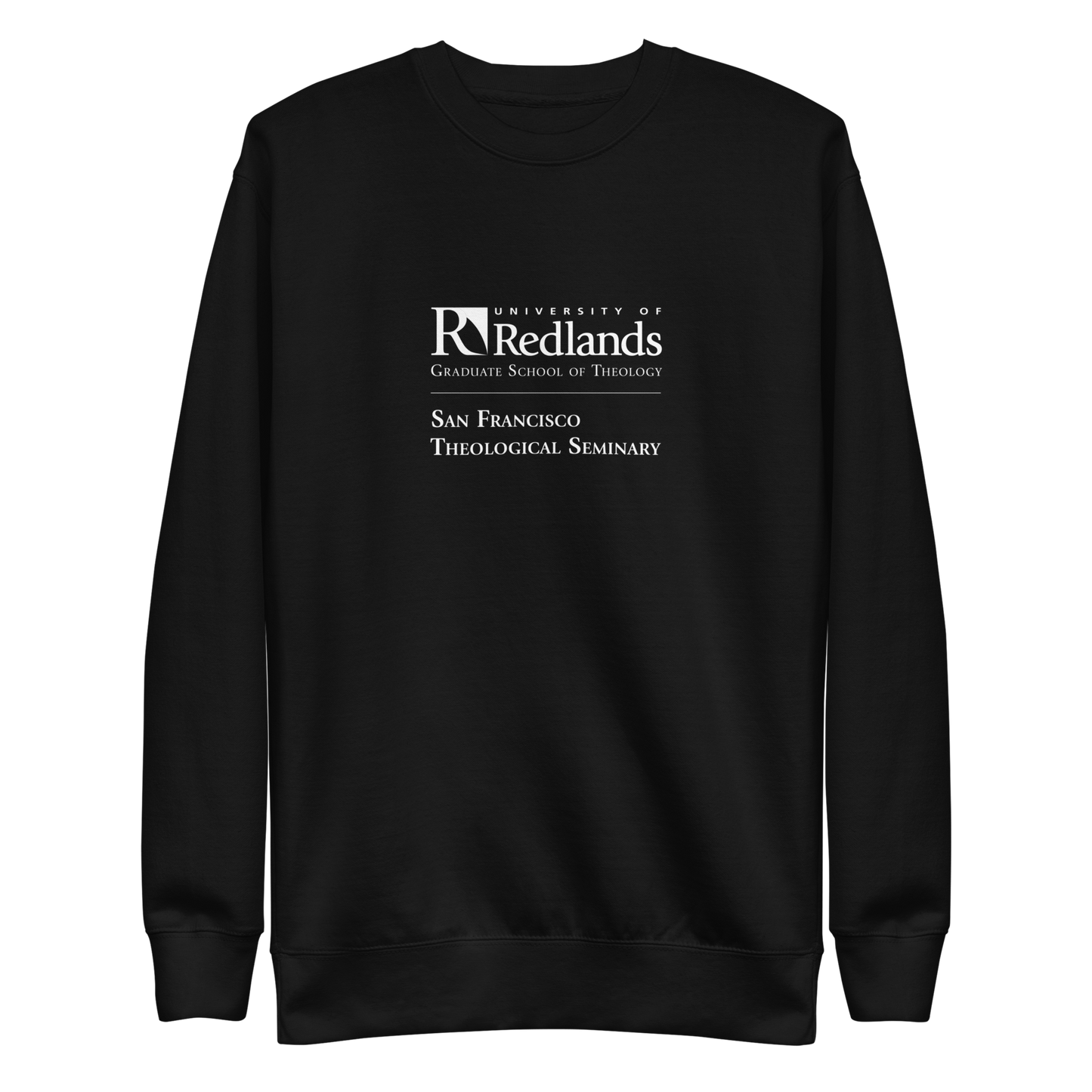 Redlands School of Theology Unisex Premium Sweatshirt