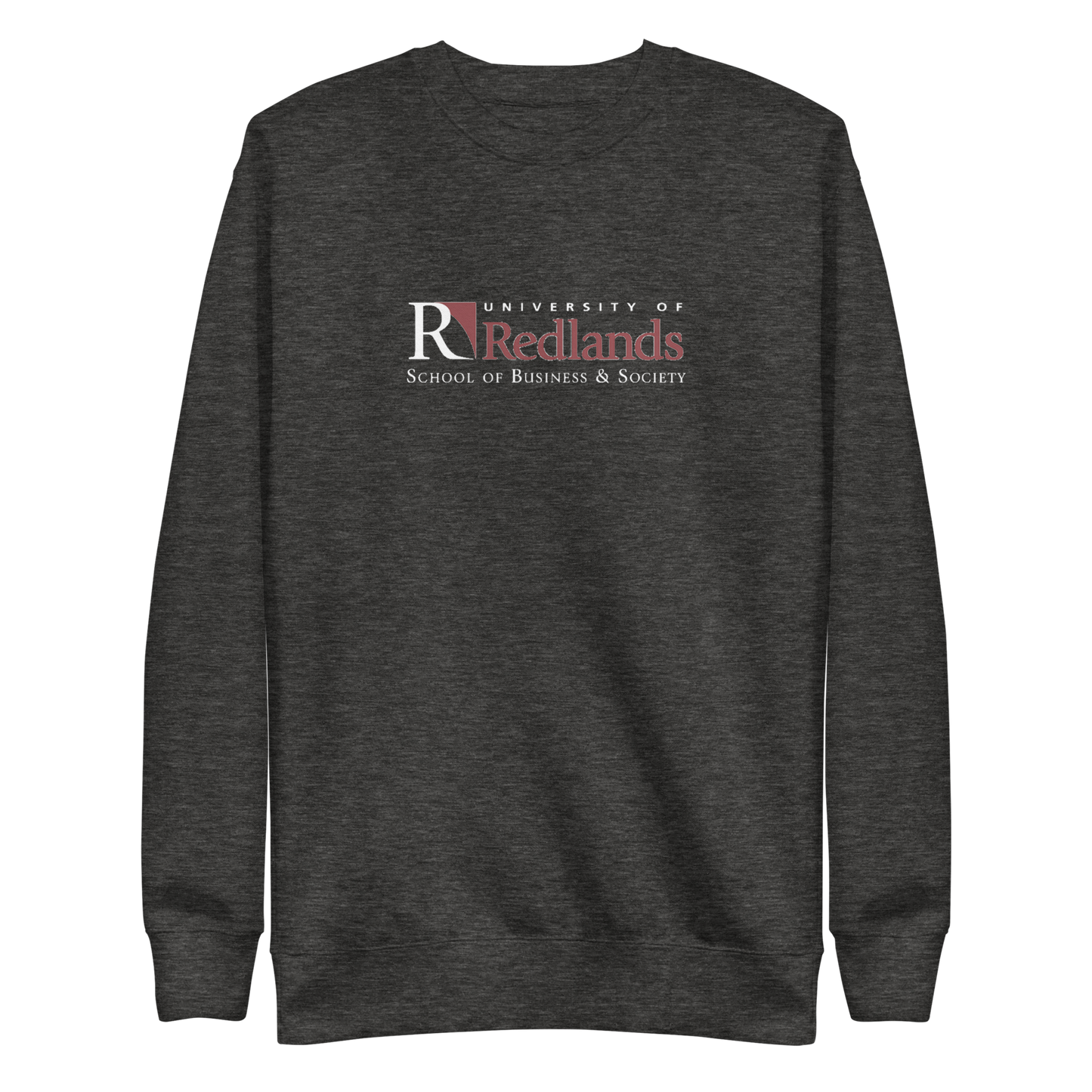 Redlands School of Business Unisex Premium Sweatshirt