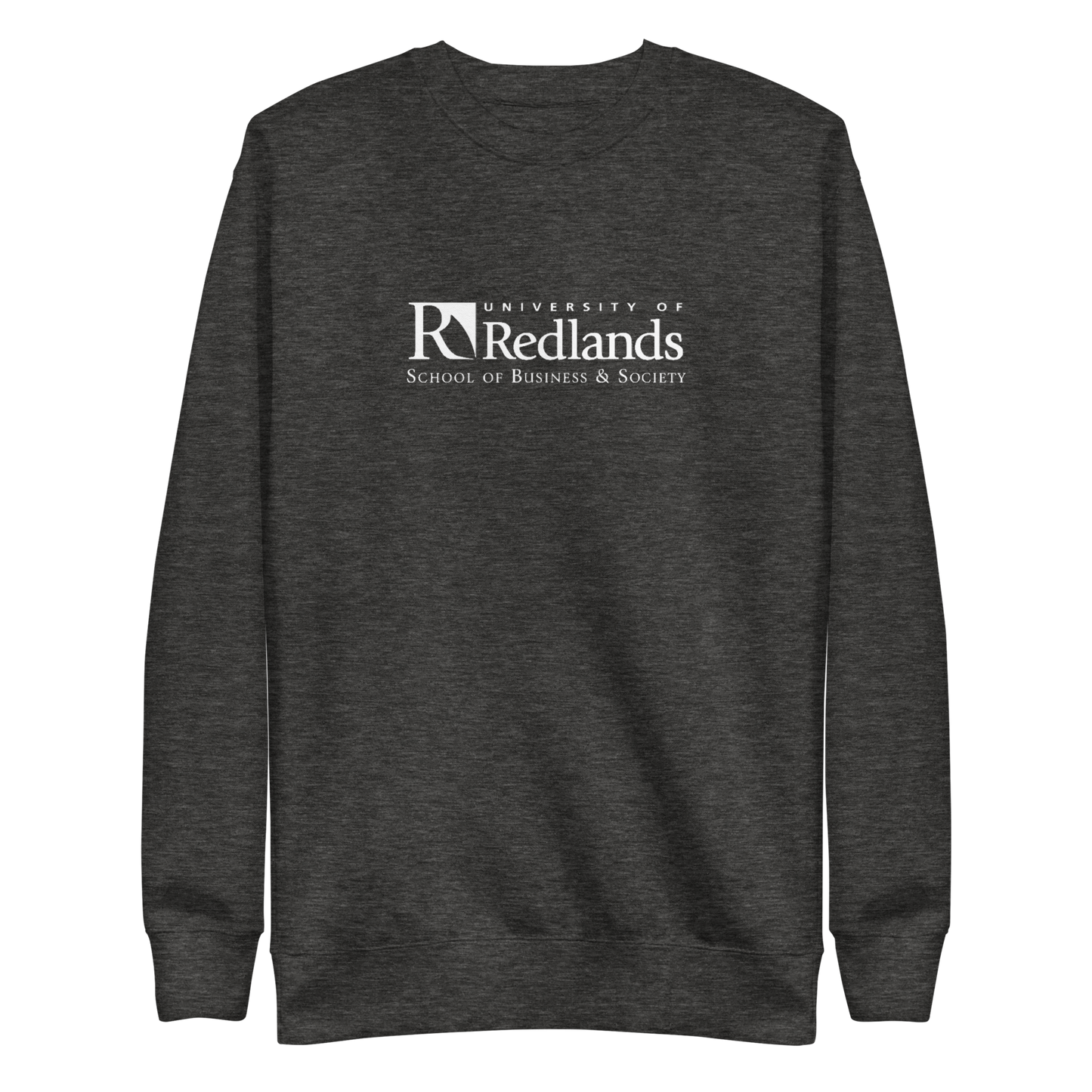 Redlands School of Business Unisex Premium Sweatshirt