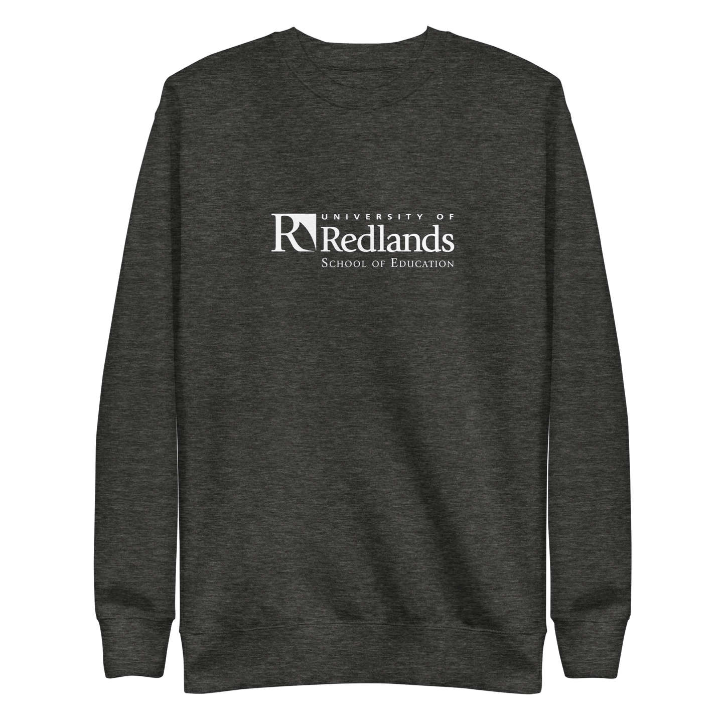 Redlands School of Education Unisex Premium Sweatshirt