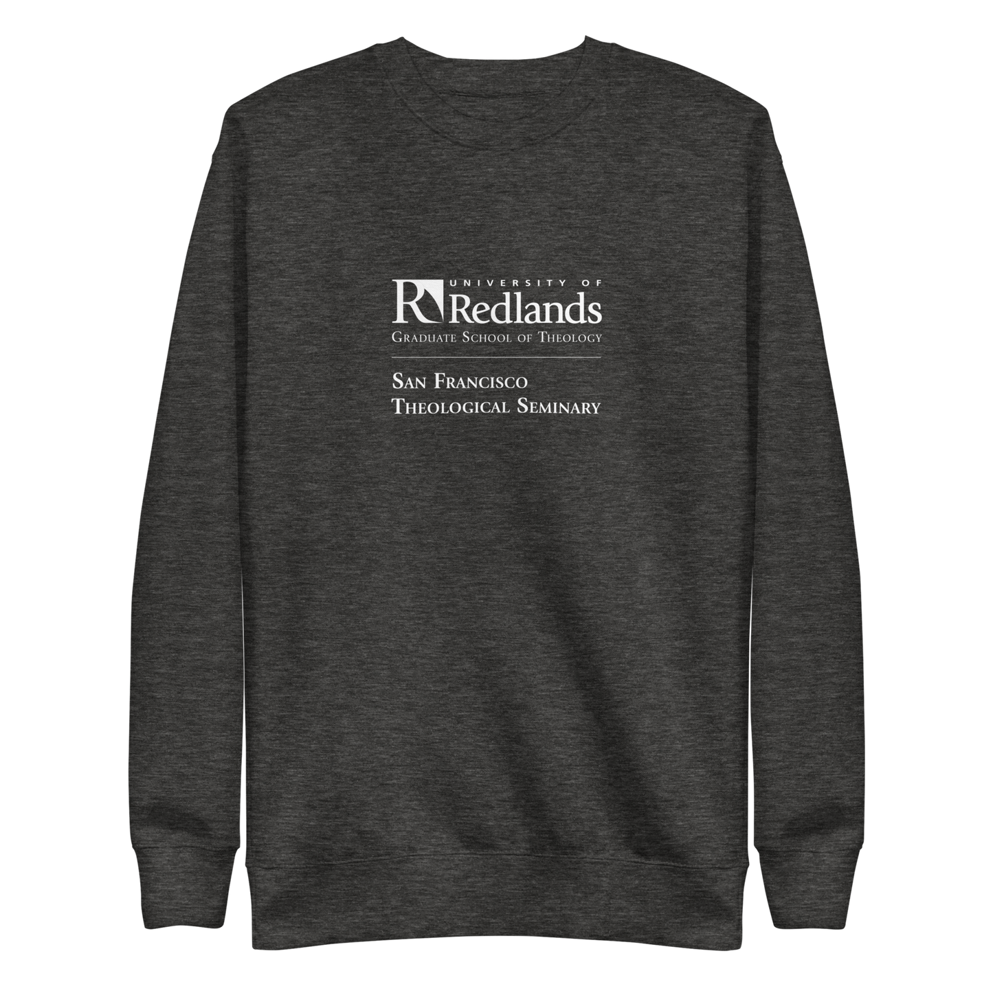 Redlands School of Theology Unisex Premium Sweatshirt