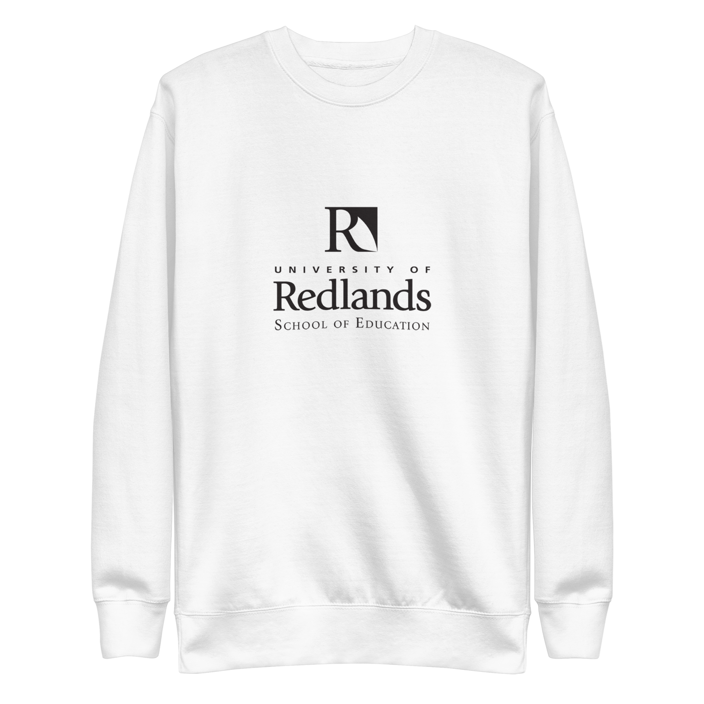 Redlands School of Education Unisex Premium Sweatshirt