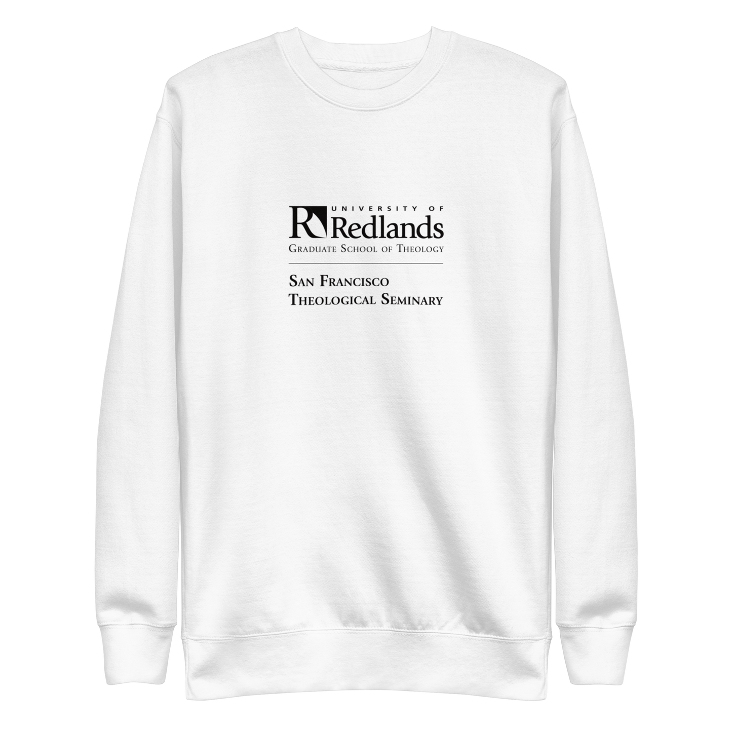 Redlands School of Theology Unisex Premium Sweatshirt